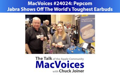 MacVoices #24024: Pepcom – Jabra Shows Off The World’s Toughest Earbuds