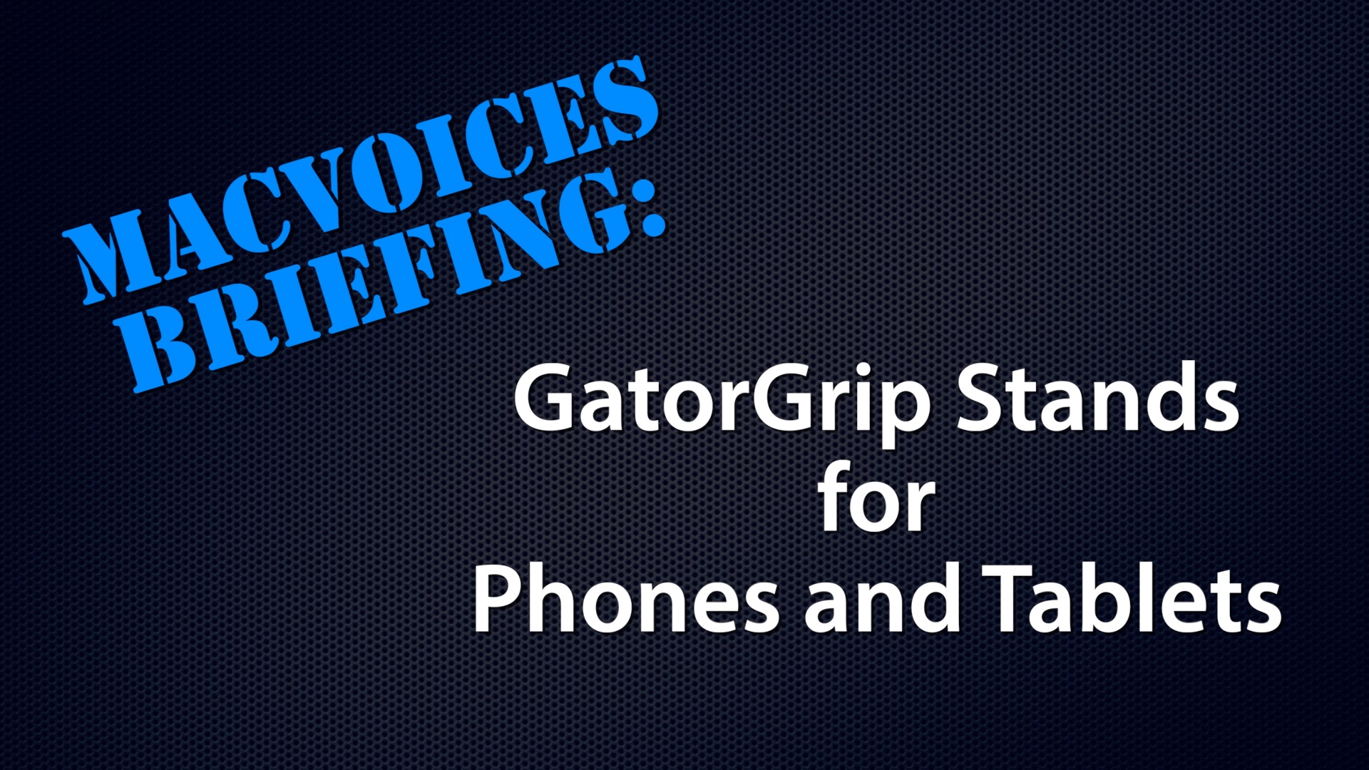 Briefing - GatorGrip