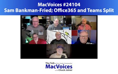 MacVoices #24104: MVL – Sam Bankman-Fried; Office365 and Teams Split