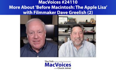 MacVoices #24110: More About ‘Before Macintosh: The Apple Lisa’ with Filmmaker David Greelish (2)