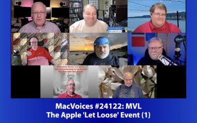 MacVoices #24122: MVL – Apple’s ‘Let Loose’ Event (1)