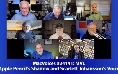 MacVoices #24141: MVL – Apple Pencil’s Shadow and Scarlett Johansson’s Voice