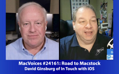 MacVoices #24161: Road to Macstock – David Ginsburg of In Touch with iOS