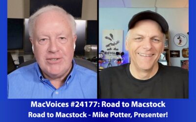 MacVoices #24177: Road to Macstock – Mike Potter, Presenter!