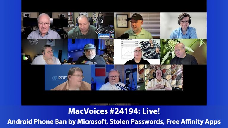 MacVoices #24194: Live! – Android Phone Ban by Microsoft, Stolen Passwords, Free Affinity Apps