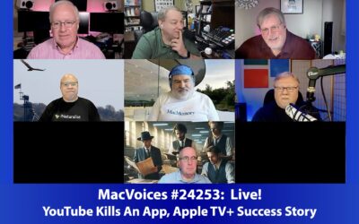 MacVoices #24253: Live! – YouTube Kills An App, Apple TV+ Success Story