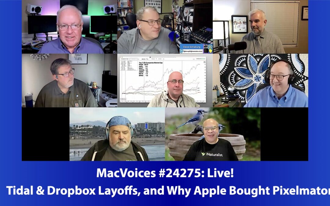 MacVoices #24277: Live! – Tidal & Dropbox Layoffs, and Why Apple Bought Pixelmator