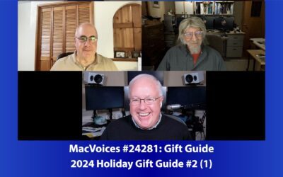 MacVoices #24281:  2024 Holiday Gift Guide #2 (1)