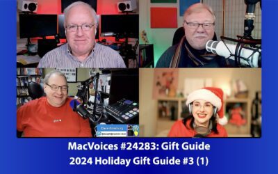 MacVoices #24283: 2024 Holiday Gift Guide #3 (1)