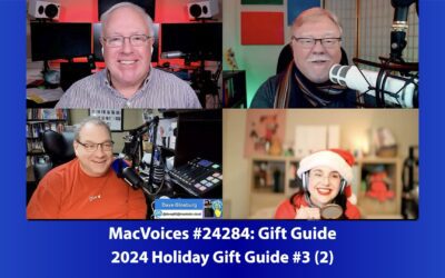 MacVoices #24284: 2024 Holiday Gift Guide #3 (2)