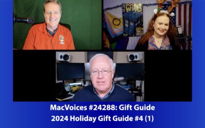 MacVoices #24288: 2024 Holiday Gift Guide #4 (1)