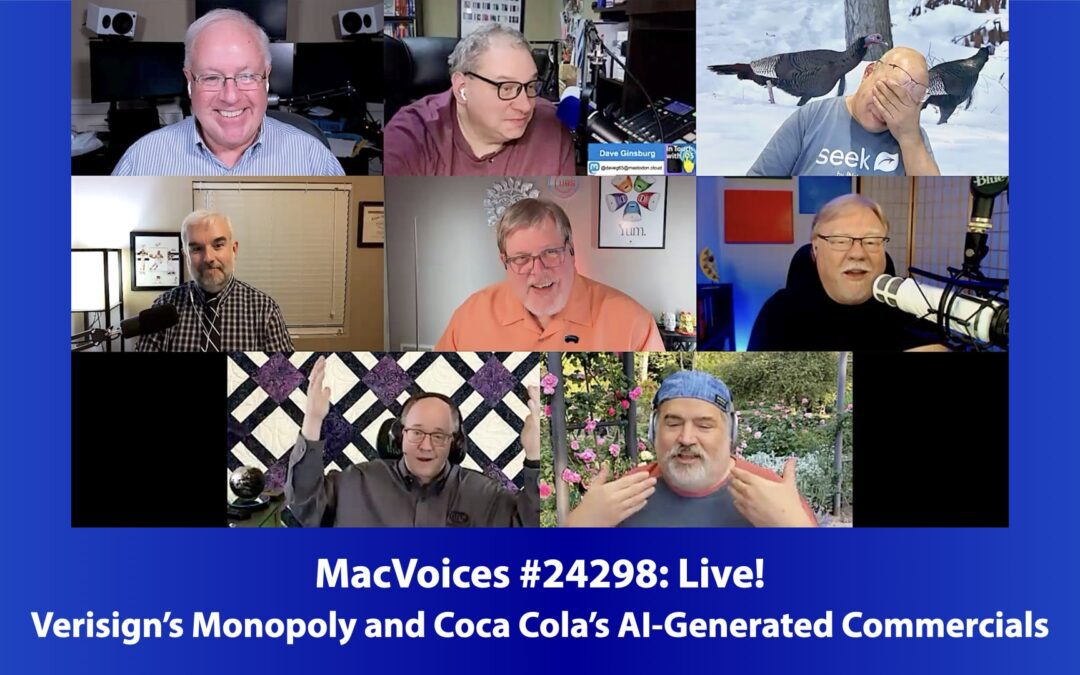 MacVoices #24298: Live! – A Dot-com Monopoly and Coca-Cola’s AI Holiday Ads