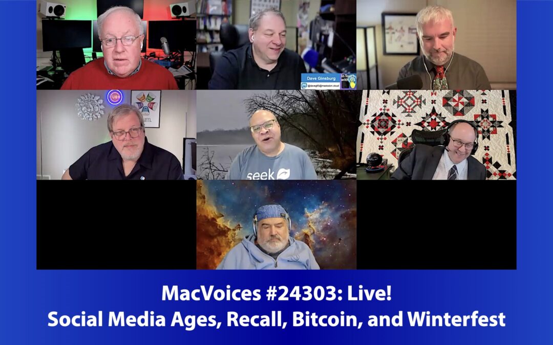 MacVoices 24303: Live! – Social Media Ages, Recall, Bitcoin, and Winterfest