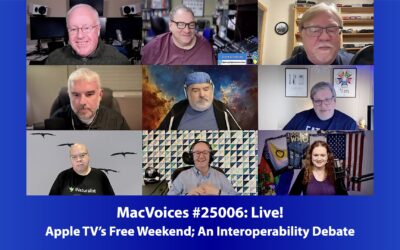 MacVoices #25006: Live! – Apple TV’s Free Weekend; An Interoperability Debate