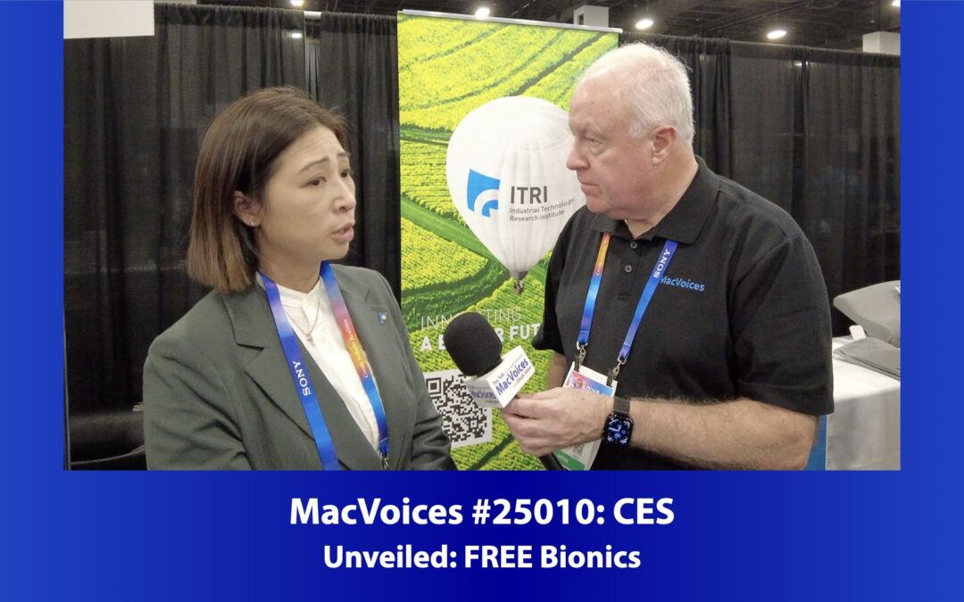 MacVoices #25010: CES Unveiled – FREE Bionics’ Device Helps Injury Recovery