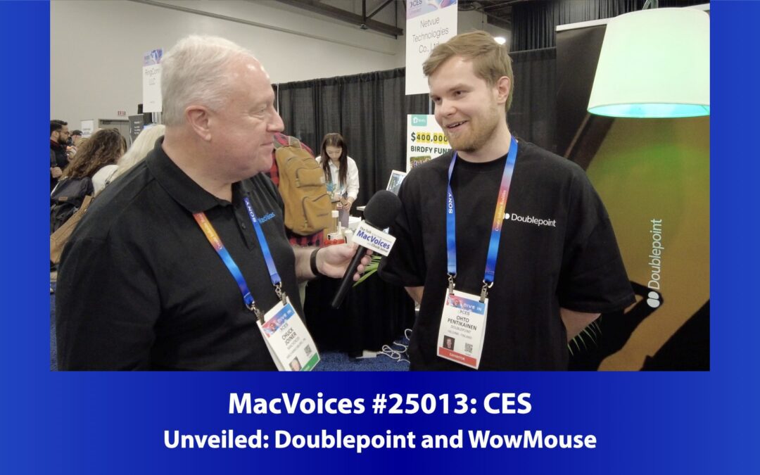 MacVoices #25013: Unveiled – Doublepoint and WowMouse