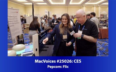 MacVoices #25026: CES Pepcom – Flic