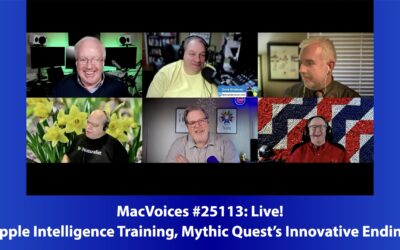 MacVoices #25113: Apple Intelligence Training, Mythic Quest’s Innovative Ending