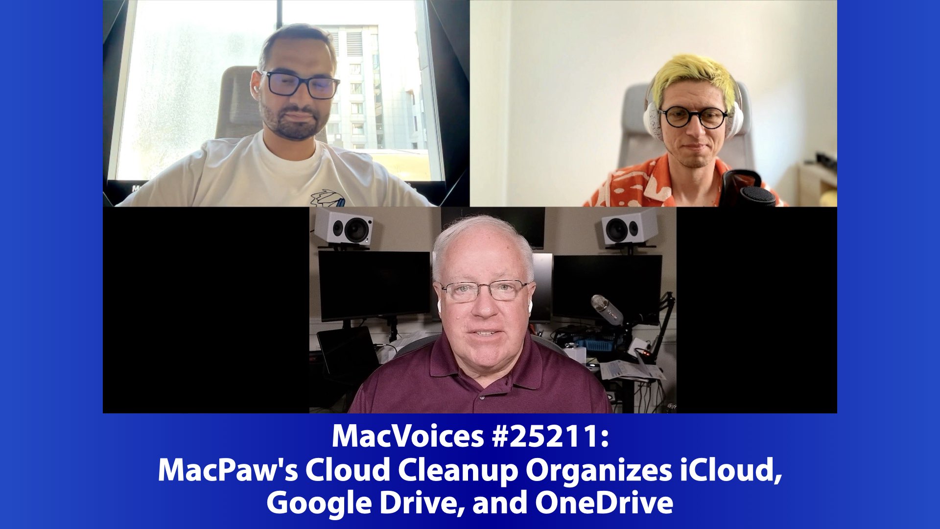 MacVoices 25211 Roman Kaplun, Oleksandr “Sasha” Kravchuk, Chuck Joiner