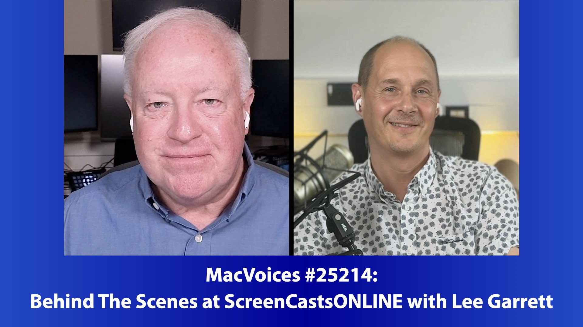 MacVoices 25214 Chuck Joiner, Lee Garrett