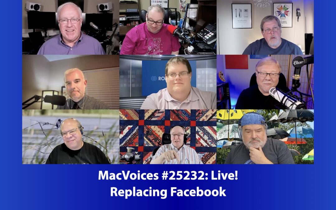 MacVoices #25232: Live! – Replacing Facebook