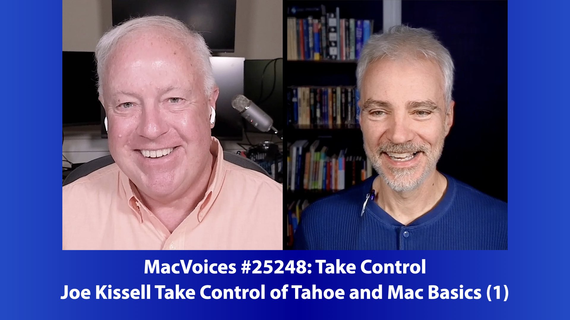 MacVoices 25248 Chuck Joiner, Joe Kissell