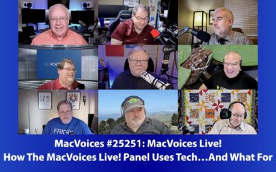 MacVoices #25251: Live! – How The MacVoices Live! Panel Uses Tech…And What For