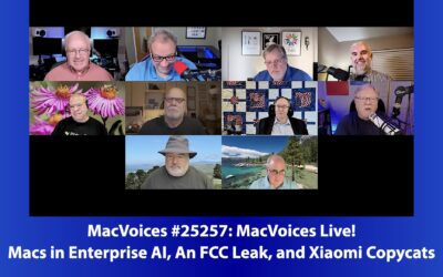 MacVoices #25257: Live! – Macs in Enterprise AI, An FCC Leak, and Xiaomi Copycats