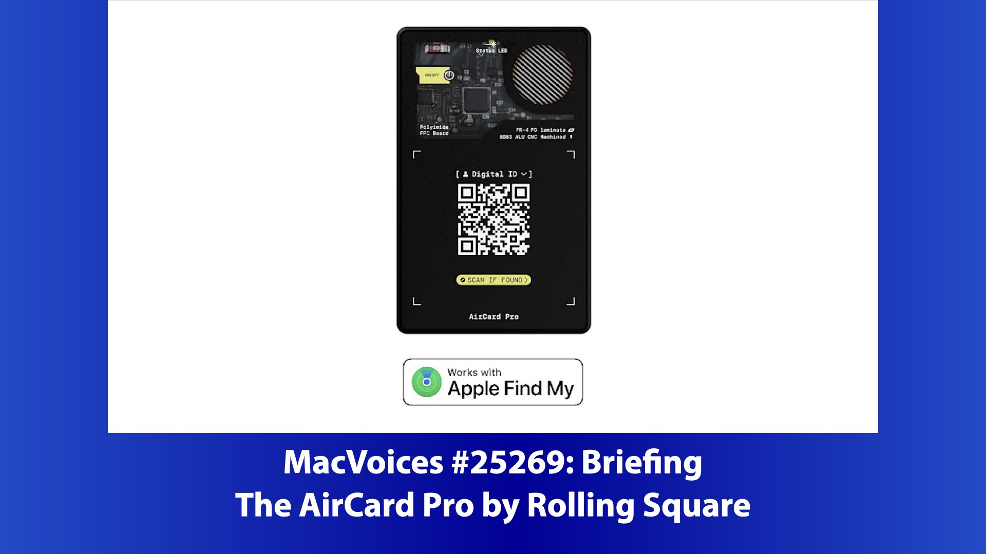 MacVoices 25269 Briefing - AirCard Pro by Rolling Square