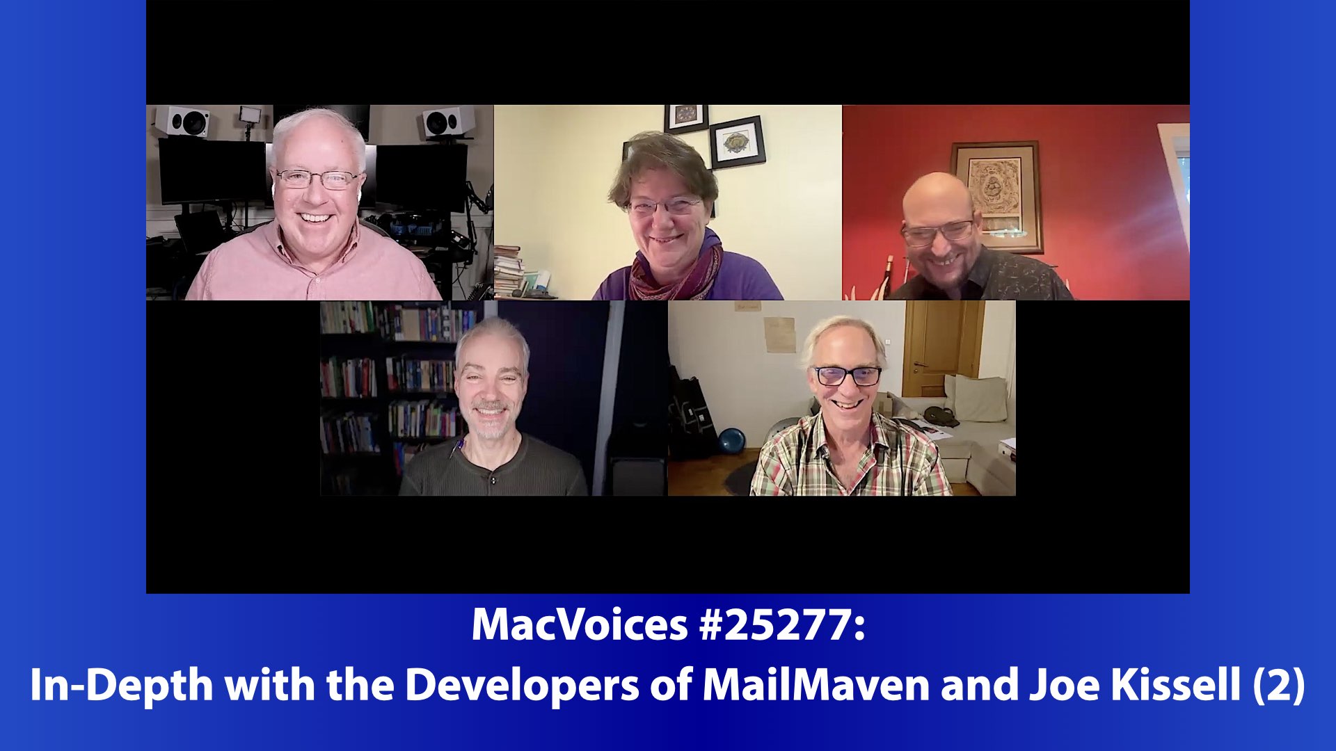 MacVoices 25277 Chuck Joiner, Beth Wall, Scott Morrison, Joe Kissell, Scott Little