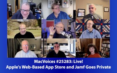 MacVoices #25283: Live! – Apple’s Web-Based App Store and Jamf Goes Private