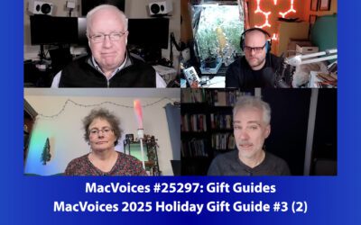 MacVoices #25297: 2025 MacVoices Holiday Gift Guide #3 (2)