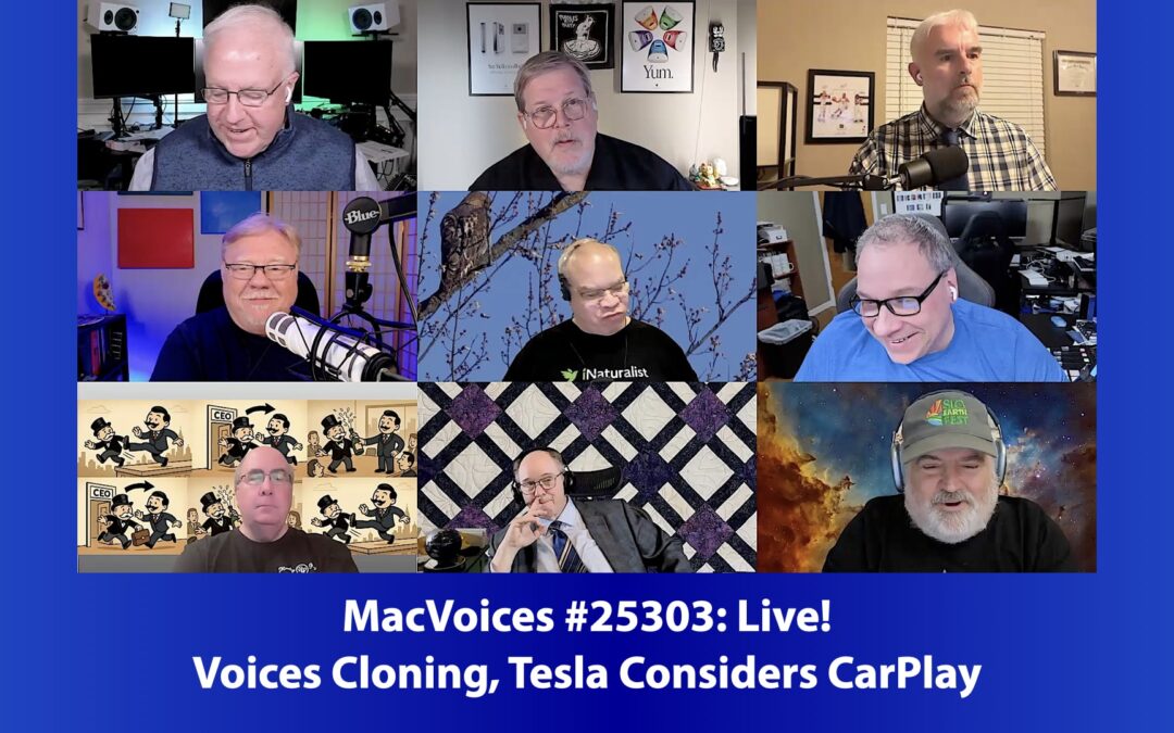 MacVoices #25303: Live! – Voices Cloning, Tesla Considers CarPlay