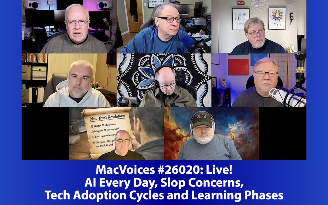 MacVoices #26020: Live! – AI Every Day, Slop Concerns, Tech Adoption Cycles and Learning Phases
