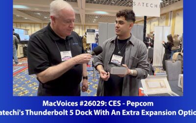 MacVoices #26029: Pepcom at CES – Satechi’s Thunderbolt 5 Dock With An Extra Expansion Option