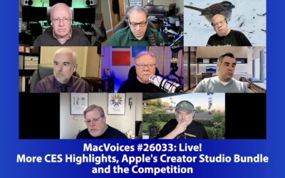MacVoices #26033: Live! – More CES Highlights, Apple’s Creator Studio Bundle and the Competition