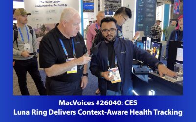 MacVoices #26040: CES – Luna Ring Delivers Context-Aware Health Tracking