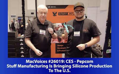 MacVoices #26019: Pepcom at CES – Stuff Manufacturing Is Bringing Silicone Production To The U.S.