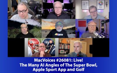 MacVoices #26081: Live! – The Many AI Angles of The Super Bowl; Apple Sport App and Golf