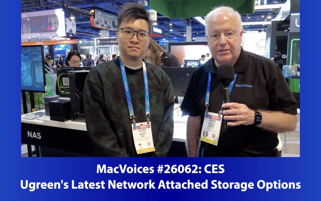 MacVoices #26062: CES – UGREEN’s Latest Network Attached Storage Options