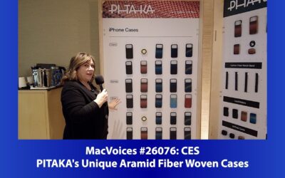 MacVoices #27076: CES – PITAKA’s Unique Aramid Fiber Woven Cases