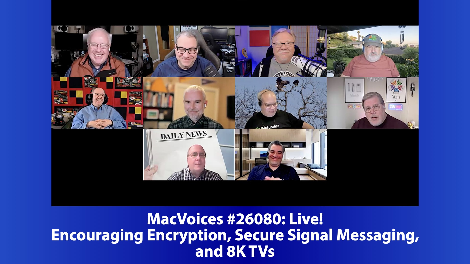 MacVoices 26080 Chuck Joiner, David Ginsburg, Jeff Gamet, Jim Rea, Web Bixby, Brian Flanigan-Arthurs, Eric Bolden, Marty Jencius, Mark Fuccio, and Norbert Frassa