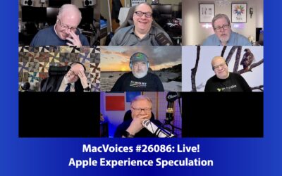 MacVoices #26086: Live! – Apple Experience Speculation