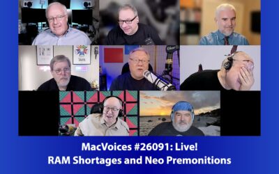 MacVoices #26091: Live! – RAM Shortages and Neo Premonitions