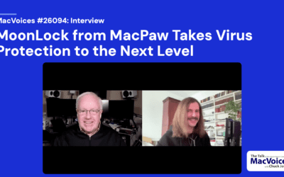 MacVoices #26094: Dmytro Bilkun from CleanMyMac Introduces Moonlock