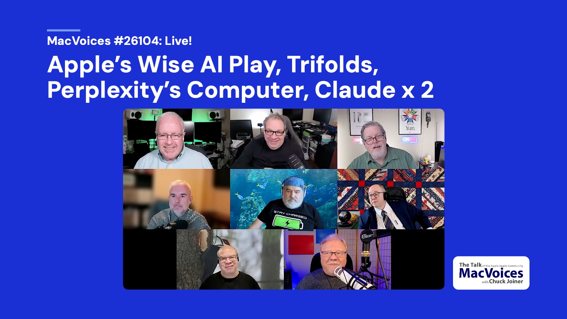 MacVoices 26104 Chuck Joiner, David Ginsburg, Marty Jencius, Brian Flanigan-Arthurs, Jim Rea, Web Bixby, Eric Bolden, and Jeff Gamet