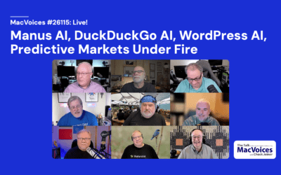 MacVoices #26115: Manus AI, DuckDuckGo AI, WordPress AI, Predictive Markets Under Fire