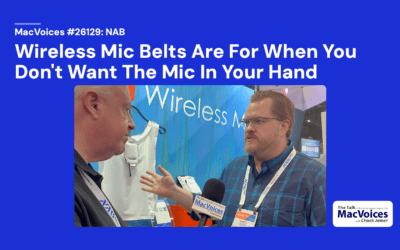 MacVoices #26129: NAB – Wireless Mic Belts Are For When You Don’t Want The Mic In Your Hand