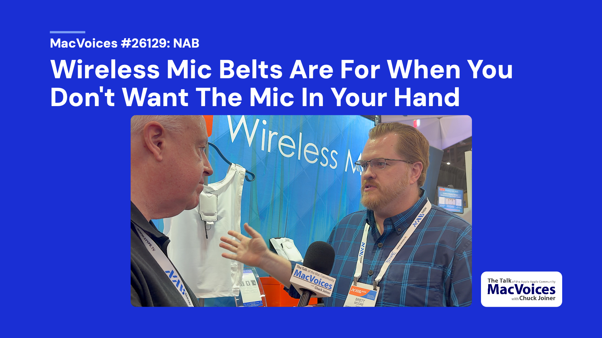 Chuck Joiner, Brett Moore