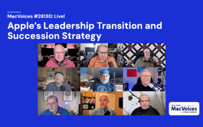MacVoices #26130: Live! – Apple’s Leadership Transition and Succession Strategy